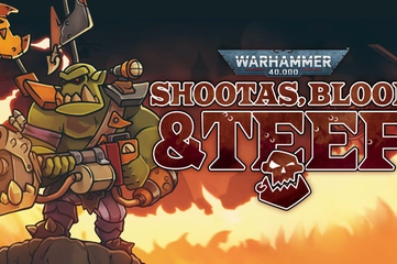 Warhammer 40,000: Shootas, Blood & Teef