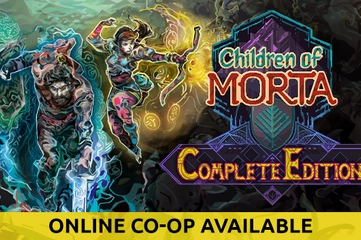 Children Of Morta: Complete Edition