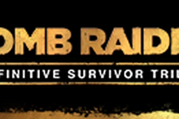 Tomb Raider: Definitive Survivor Trilogy