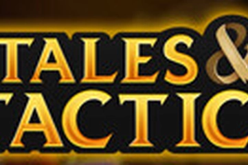 Tales & Tactics
