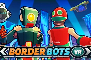Border Bots VR
