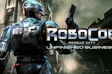 RoboCop: Rogue City - Unfinished Business
