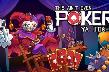 This Ain’t Even Poker, Ya Joker