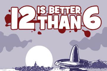 12 is Better Than 6